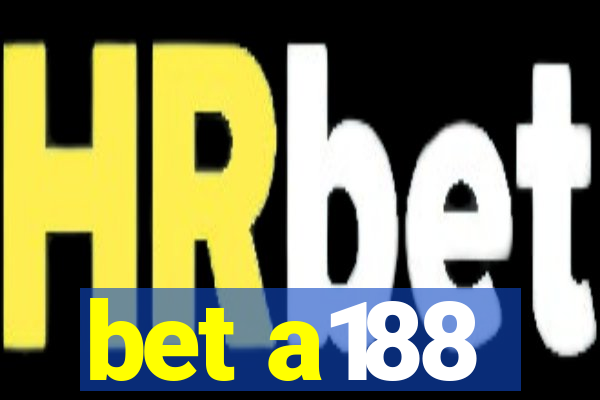 bet a188